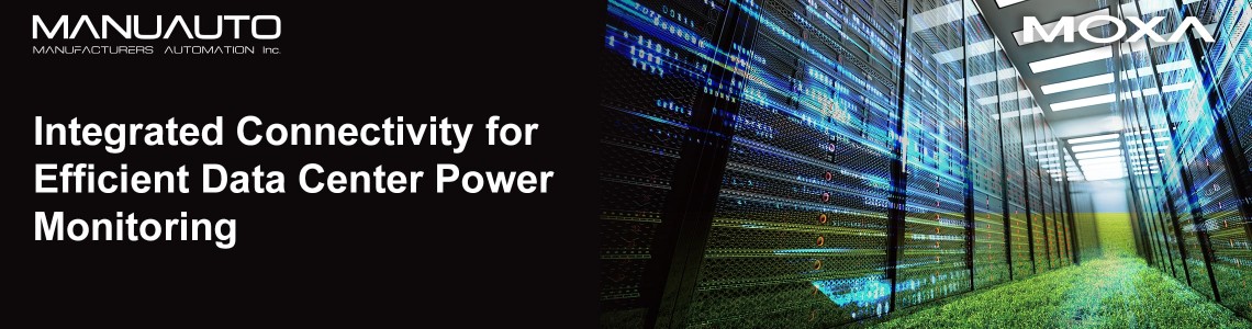 Efficient Power Monitoring at the Edge: Moxa’s DCI Solutions for Data Centers