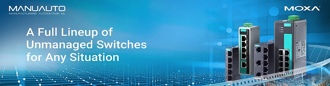 MOXA Unmanaged Switches Portfolio for Any Situation