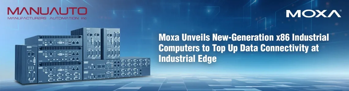 New Generation of MOXA x86 Computers