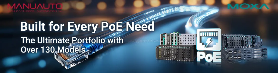 Moxa PoE Solutions for Mission Critical Applications